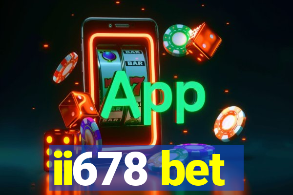 ii678 bet